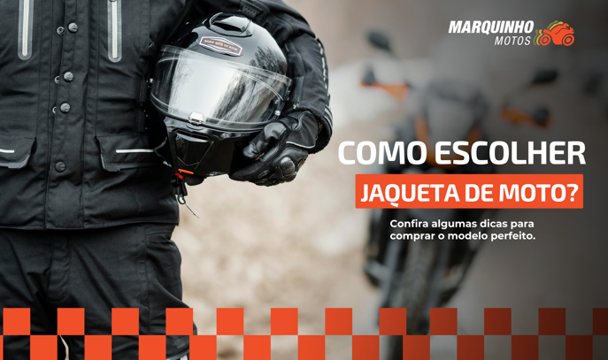 como escolher jaqueta de moto marquinho