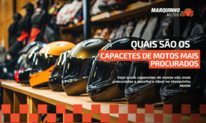 Quais sao os capacetes de motos mais procurados_